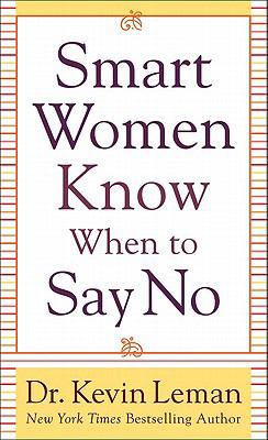 Smart Women Know When to Say No 0800788052 Book Cover
