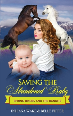 Saving the Abandoned Baby B0BT6GNCPH Book Cover