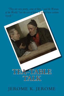 Tea-table Talk 1505280400 Book Cover