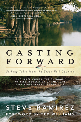 Casting Forward: Fishing Tales from the Texas H... 1493066714 Book Cover
