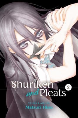 Shuriken and Pleats, Vol. 2 1421588579 Book Cover