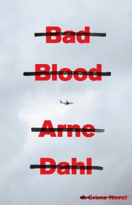 Bad Blood: A Crime Novel 0375425365 Book Cover