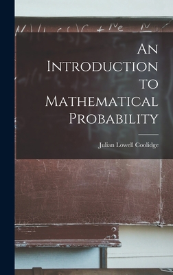 An Introduction to Mathematical Probability 1014352622 Book Cover