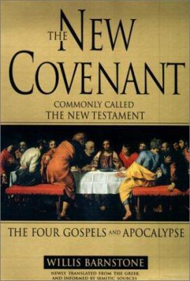 The New Covenant: Commonly Called the New Testa... 1573221821 Book Cover