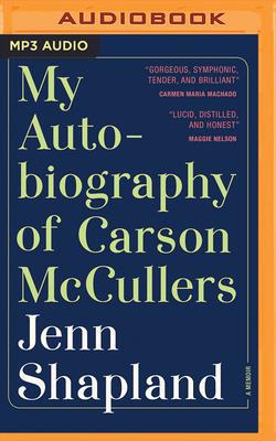 My Autobiography of Carson McCullers: A Memoir 1713501732 Book Cover
