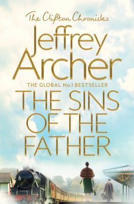 The Sins of the Father (The Clifton Chronicles)            Book Cover