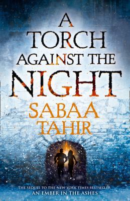 A Torch Against the Night (An Ember in the Ashes) 0008250448 Book Cover