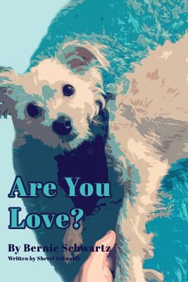 Are You Love? 1725981742 Book Cover