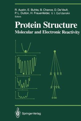 Protein Structure: Molecular and Electronic Rea... 1461291593 Book Cover