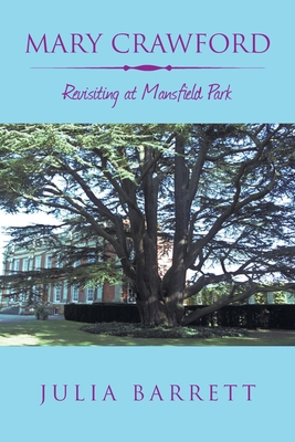 Mary Crawford: Revisiting at Mansfield Park 1796062960 Book Cover