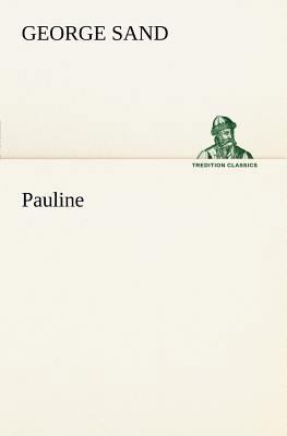 Pauline [French] 3849126188 Book Cover