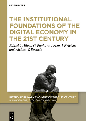 The Institutional Foundations of the Digital Ec... 3110650649 Book Cover