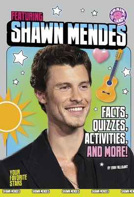 Featuring Shawn Mendes: Facts, Quizzes, Activit...            Book Cover