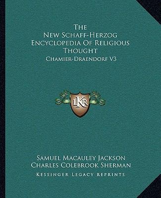 The New Schaff-Herzog Encyclopedia Of Religious... 116296300X Book Cover