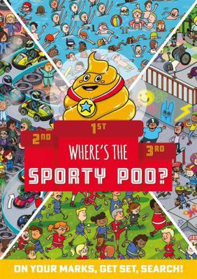 Where's the Sporty Poo?: On your marks, get set...            Book Cover
