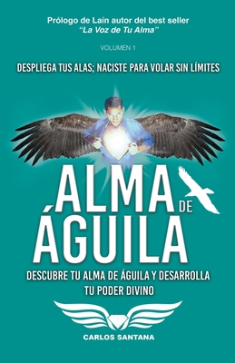 Alma de Águila: Descubre tu alma de águila y de... [Spanish] 8409121689 Book Cover