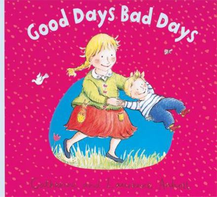 Good Days, Bad Days 1843625849 Book Cover