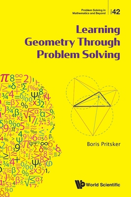 Learning Geometry Through Problem Solving 9819817641 Book Cover