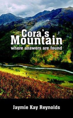 Cora's Mountain 1425932606 Book Cover