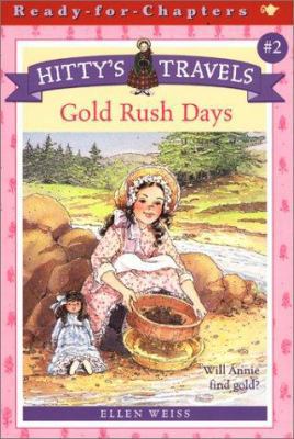 Gold Rush Days 0689846770 Book Cover