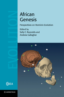 African Genesis: Perspectives on Hominin Evolution 1107454506 Book Cover