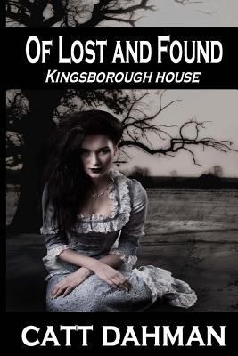 Of Lost and Found: Kingsborough House 1500920207 Book Cover