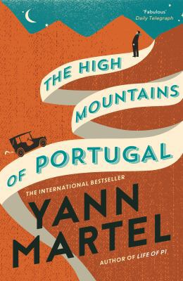 THE HIGH MOUNTAINS OF PORTUGAL* 1782114750 Book Cover