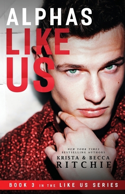 Alphas Like Us 163576517X Book Cover