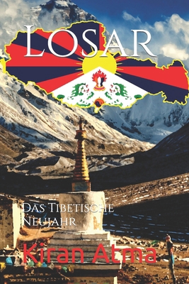 Losar: Das Tibetische Neujahr [German] B0CDNC2LWQ Book Cover