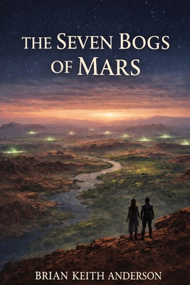 The Seven Bogs of Mars B0GNR3P46Z Book Cover