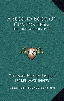A Second Book Of Composition: For High Schools ... 1165299097 Book Cover