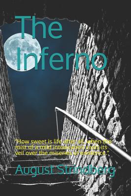 The Inferno: How sweet is life after all, when ... 1097397521 Book Cover