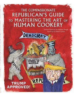 The Compassionate Republican's Guide to Masteri... 1512363944 Book Cover