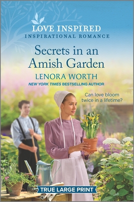 Secrets in an Amish Garden: An Uplifting Inspir... [Large Print] 1335409769 Book Cover