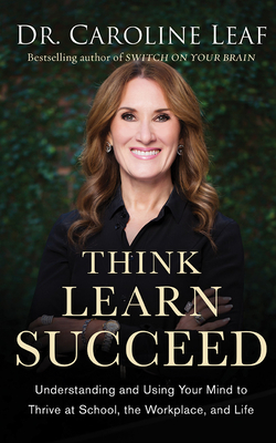 Think, Learn, Succeed: Understanding and Using ... 1543691315 Book Cover