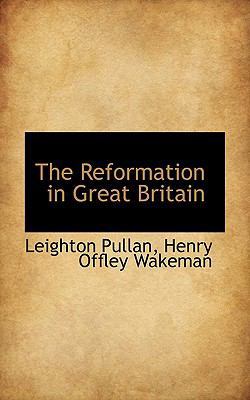 The Reformation in Great Britain 1116853736 Book Cover