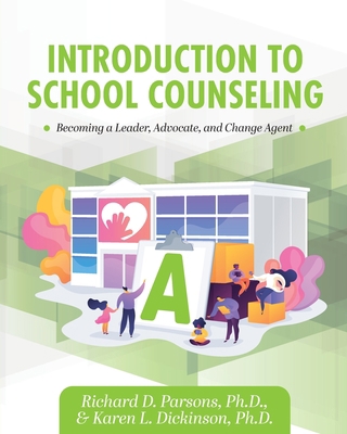 Introduction to School Counseling: Becoming a L... 1793516960 Book Cover