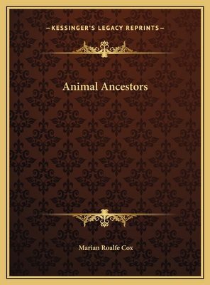 Animal Ancestors 1169662501 Book Cover