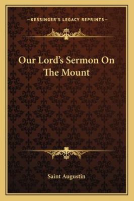 Our Lord's Sermon On The Mount 1162902108 Book Cover