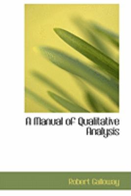 A Manual of Qualitative Analysis 0554908751 Book Cover