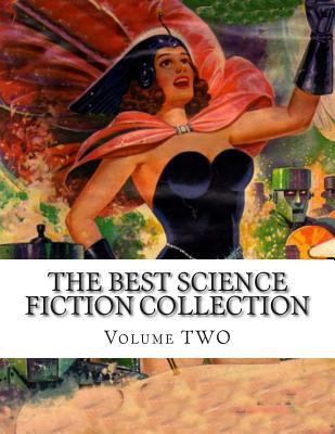 The best Science Fiction Collection Volume TWO 1500423122 Book Cover