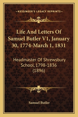 Life And Letters Of Samuel Butler V1, January 3... 1167016262 Book Cover
