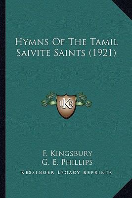 Hymns Of The Tamil Saivite Saints (1921) 1164085875 Book Cover