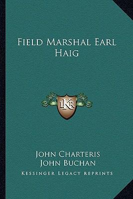 Field Marshal Earl Haig 1163176761 Book Cover