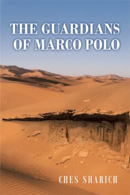 The Guardians of Marco Polo 1499008988 Book Cover