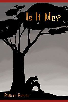 Is It Me? 0595510566 Book Cover