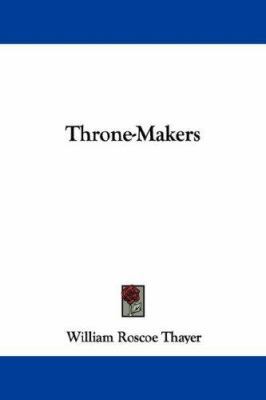 Throne-Makers 1432529323 Book Cover