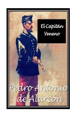 El Capitan Veneno. The Hispanic Series 1534804560 Book Cover