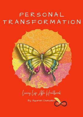 Paperback Personal Transformation : Living Life after Heartbreak Book