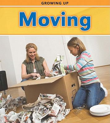 Moving (Heinemann Read and Learn: Growing Up) 1432948105 Book Cover